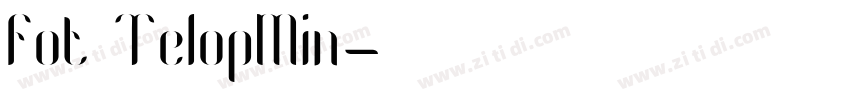 Fot TelopMin字体转换